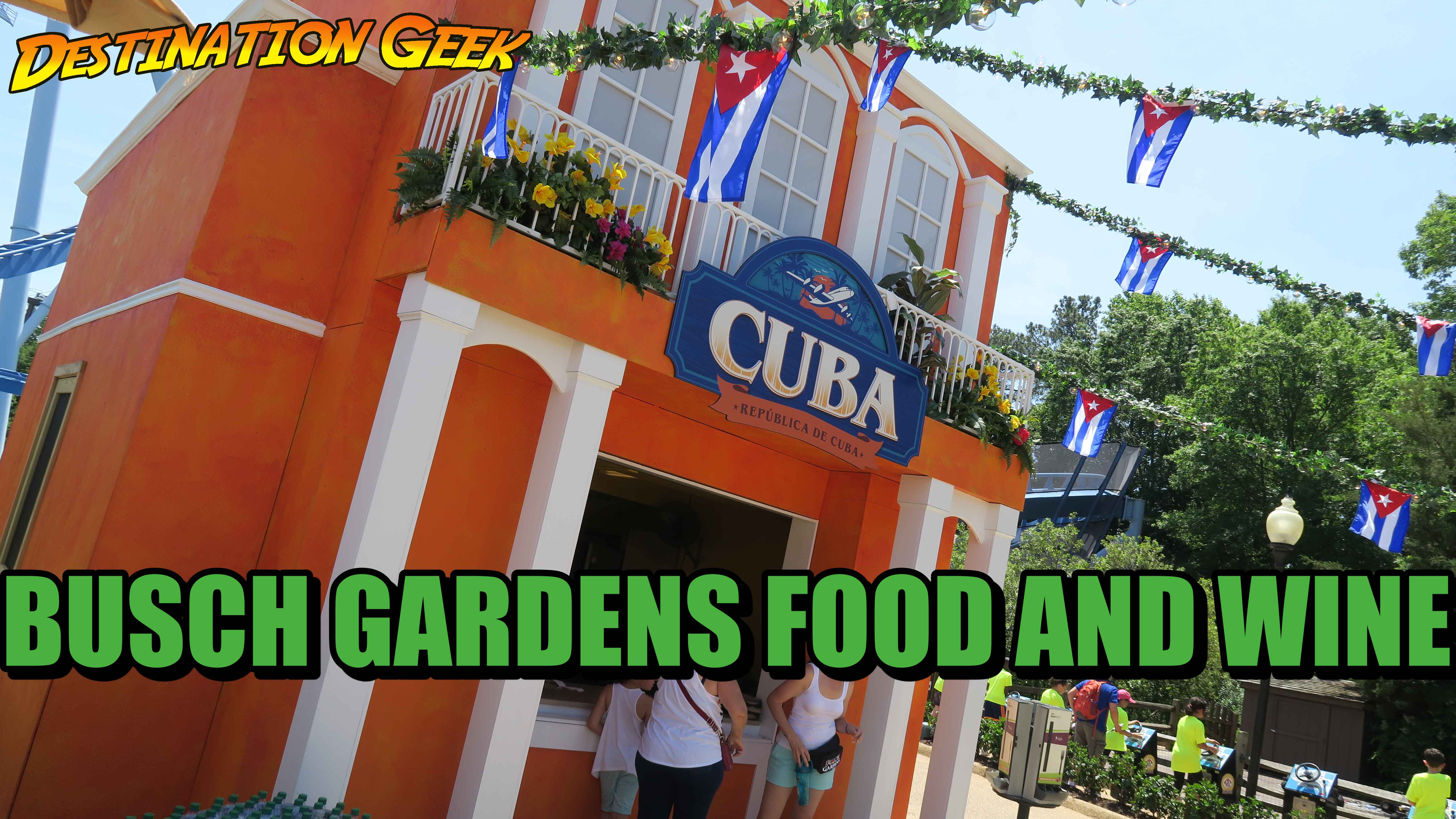 Busch Gardens Williamsburg Food and Wine Festival 2018! IoMGeek